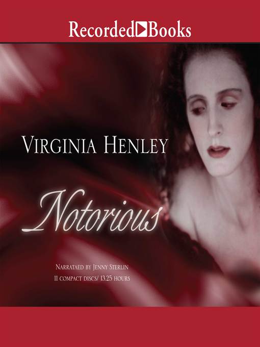 Title details for Notorious by Virginia Henley - Wait list
